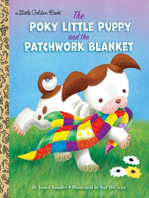 cover image of The Poky Little Puppy and the Patchwork Blanket